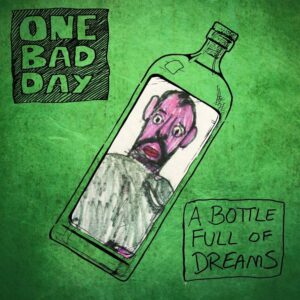 A Bottle Full of Dreams